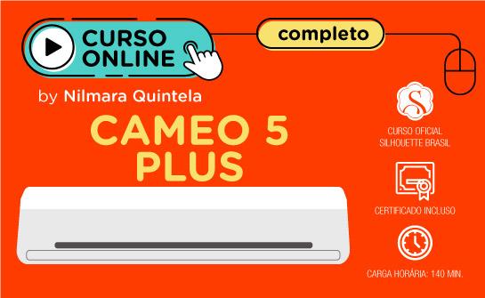 Curso Online Completo Silhouette Cameo 5 Plus